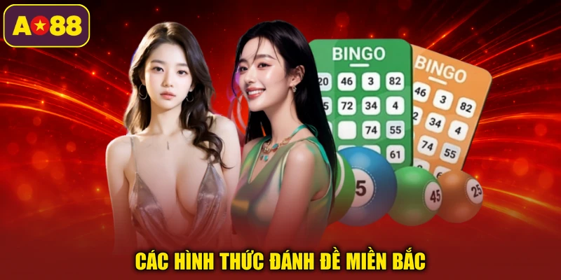 Các hình thức đánh đề miền Bắc